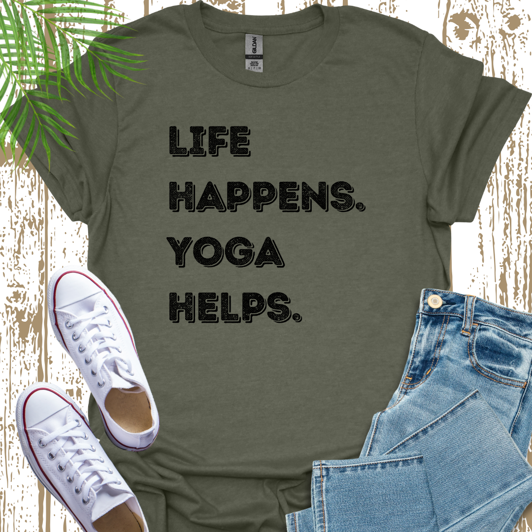 21 - Life Happens Yoga Helps