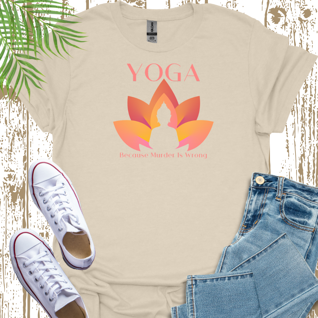 1 - Yoga Because Murder Is Wrong Design