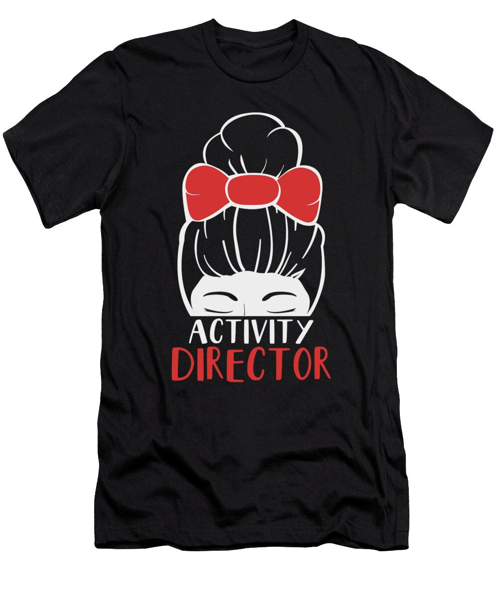 1 Activity Director Therapy Recreational Activities Toms Store T-Shirt