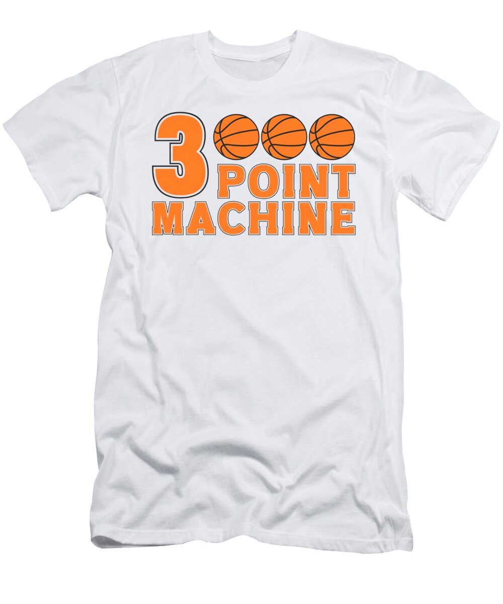 1 Basketball Game Player Fan Three 3 Point Mashine Toms Store T-Shirt