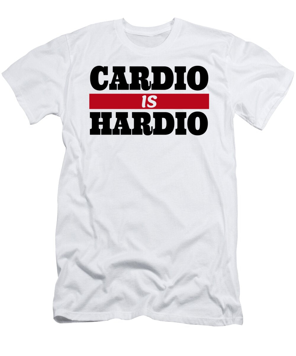 1 Cardio Is Hardio 2 Kaylin Watchorn T-Shirt