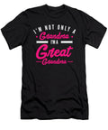 1 Im Not Only a Grandma Im a Great Grandma Toms Store T-Shirt