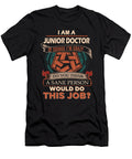 1 Junior Doctor We Do Precision Job Gift Item Shi Hu Kang T-Shirt