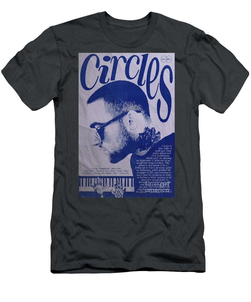 1 Mac Miller Circles Mac Miller Circles T-Shirt