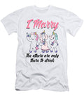1 Marry the Others Are Only There to Drink Unicorn Florian Dold Art T-Shirt
