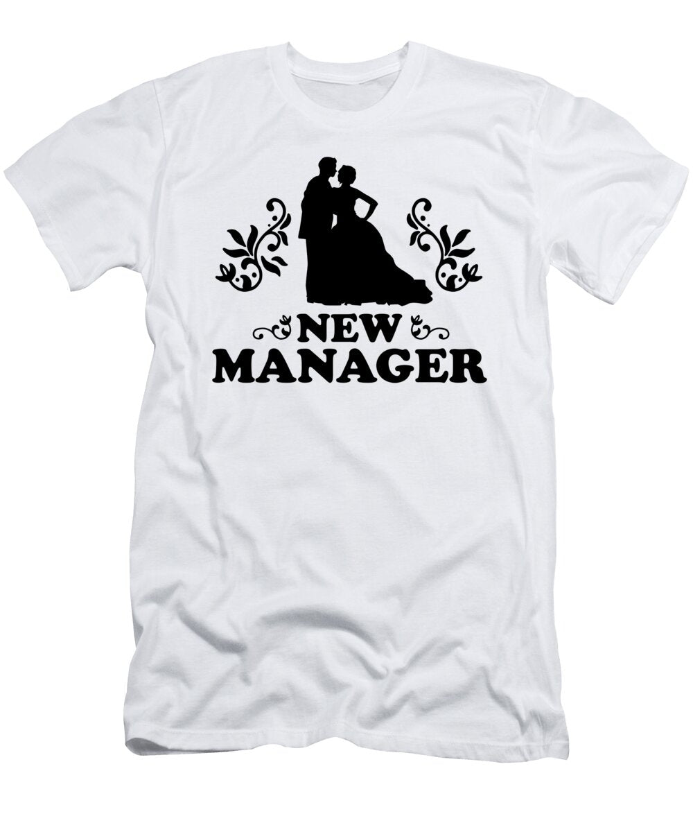1 New Manager Wedding Day Bridal Shower Bridesmaid Florian Dold Art T-Shirt