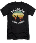 1 Paddling Is My Cardio Kayaking Kayak Funny Gift Lisa Stronzi T-Shirt