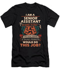 1 Senior Assistant We Do Precision Job Gift Item Shi Hu Kang T-Shirt