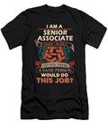 1 Senior Associate We Do Precision Job Gift Item Shi Hu Kang T-Shirt