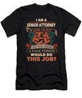 1 Senior Attorney We Do Precision Job Gift Item Shi Hu Kang T-Shirt