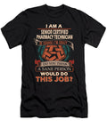 1 Senior Certified Pharmacy Technician We Do Precision Job Gift Item Shi Hu Kang T-Shirt