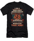 1 Senior Clinical Research Associate We Do Precision Job Gift Item Shi Hu Kang T-Shirt