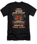 1 Senior Hair Stylist We Do Precision Job Gift Item Shi Hu Kang T-Shirt