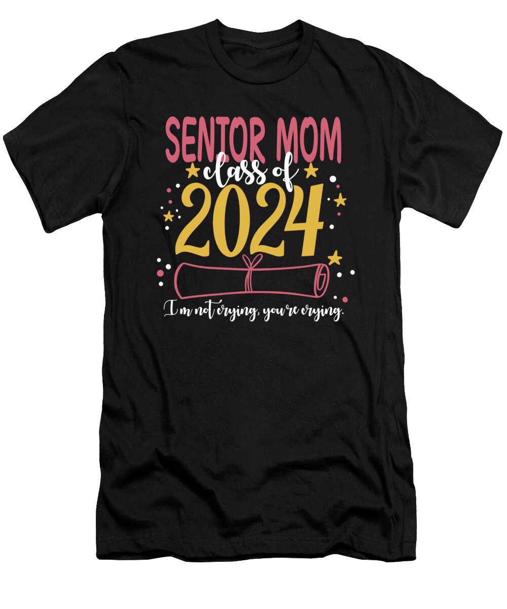1 Senior Mom Class of 2024 Funny Graduation Party Proud Mama Maximus Designs T-Shirt