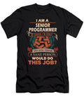 1 Senior Programmer We Do Precision Job Gift Item Shi Hu Kang T-Shirt