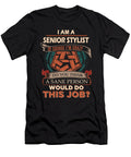 1 Senior Stylist We Do Precision Job Gift Item Shi Hu Kang T-Shirt