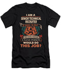 1 Senior Technical Recruiter We Do Precision Job Gift Item Shi Hu Kang T-Shirt
