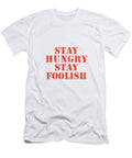 1 Stay Hungry Stay Foolish Studio Grafiikka T-Shirt