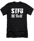 1 Stfu and Roll Alexis Terrosa T-Shirt