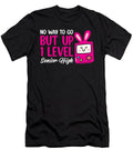 1 Teens Back to School No Way to Go Up One Level Senior High Girls Toms Store T-Shirt