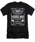 100 Certifed Asshole Man Love Me or Hate Me Offensive Cooper Tyson T-Shirt