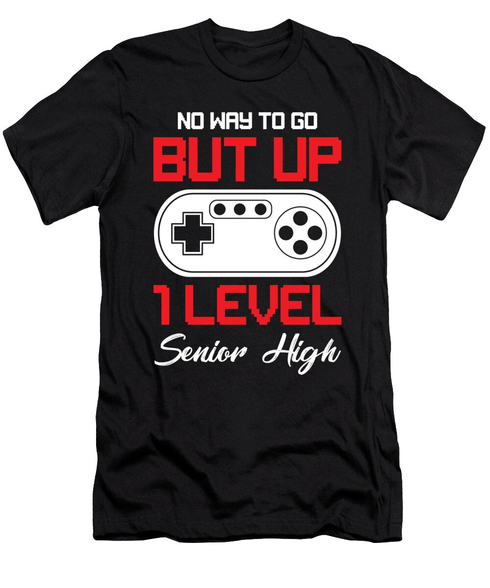 3 Teens Back to School No Way to Go Up One Level Senior High Boys Toms Store T-Shirt