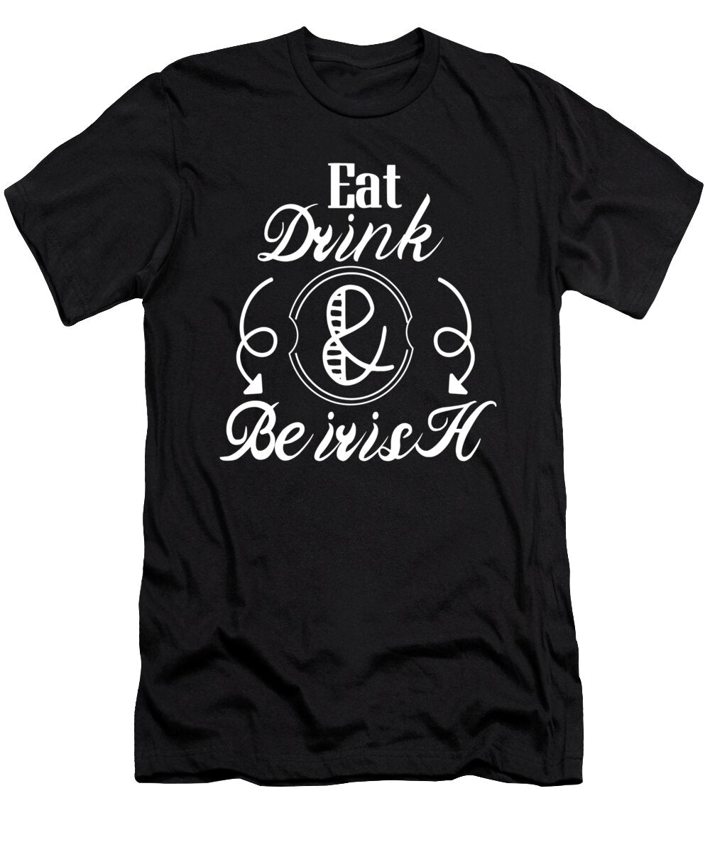 8 Eat Drink and Be Irish Calnyto T-Shirt