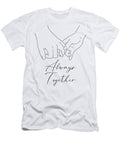Always Together Hand Written Text Cute Couple Drawings Holding Hands Drawing Romantic Couple Art Mounir Khalfouf T-Shirt