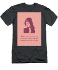 Amy Winehouse Quote Ahmad Nusyirwan T-Shirt