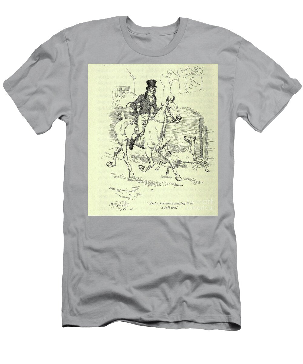 And a Horseman Passing It At a Full Trot L5 Historic Illustrations T-Shirt