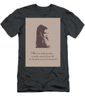Ariana Grande Quote Ahmad Nusyirwan T-Shirt