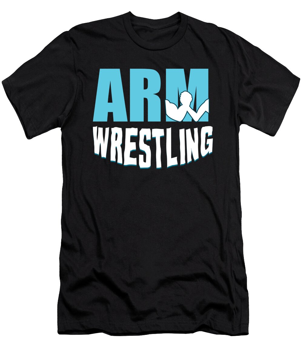 Arm Wrestling Shirtom T-Shirt