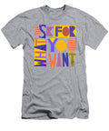 Ask for What You Want Art By Jen Montgomery Jen Montgomery T-Shirt