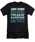 Audit Senior Freaking Awesome Job Gift Item Shi Hu Kang T-Shirt
