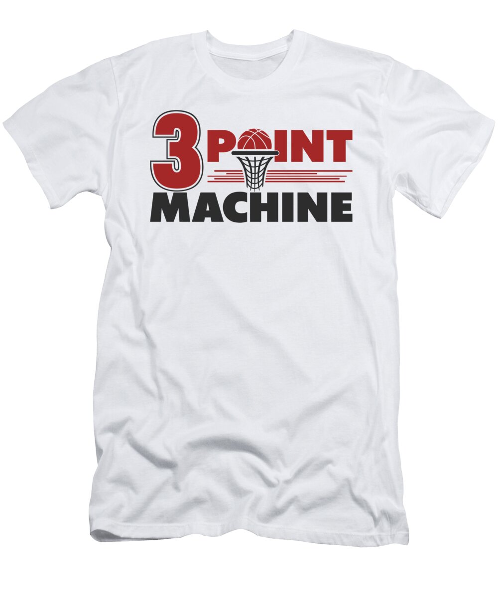 Basketball Game Player Fan Three 3 Point Mashine Toms Store T-Shirt