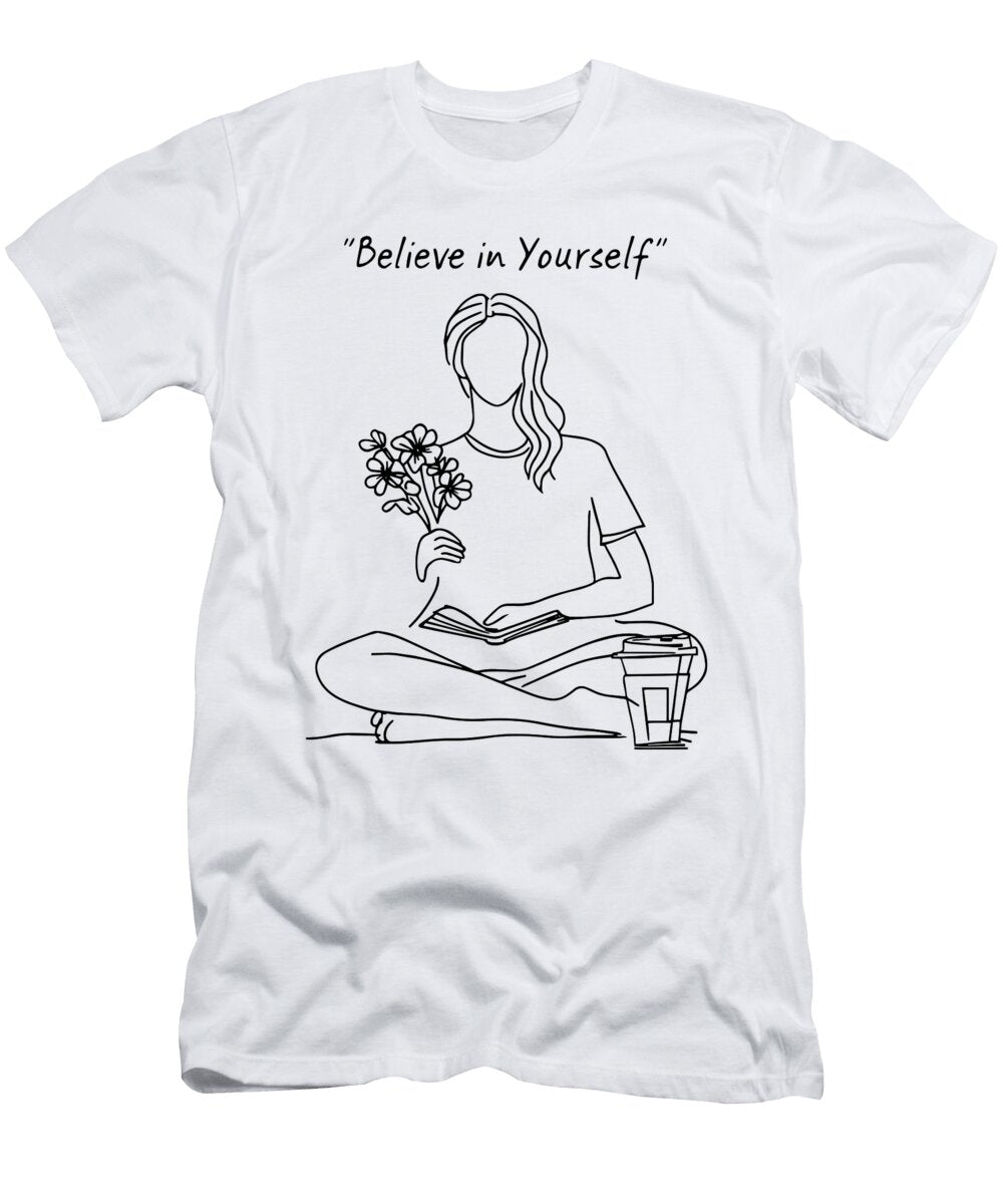Believe in Yourself Minimalist Lineart and Positivity Mounir Khalfouf T-Shirt