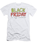 Black Friday Is My Cardio Funny Shopping Slogan Sweet Birdie Studio T-Shirt