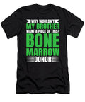 Bone Marrow Supplement Bone Marrow Transplant Survivor Dhbubble T-Shirt