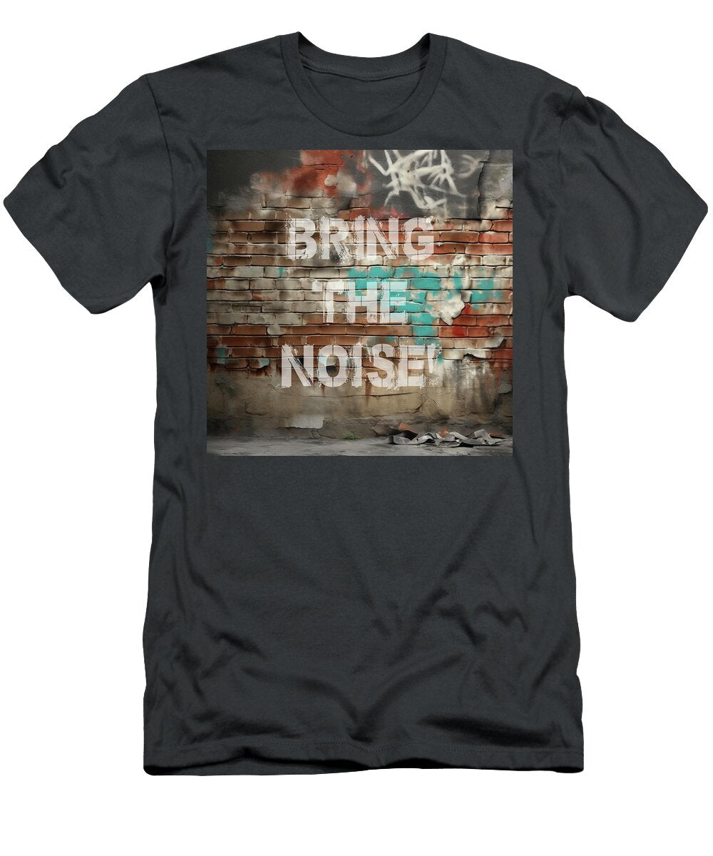Bring the Noise Grafpunk T-Shirt