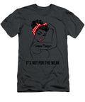 Campus Manager Its Not for the Weak Job T-Shirt