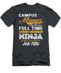 Campus Manager Multitasking Job T-Shirt