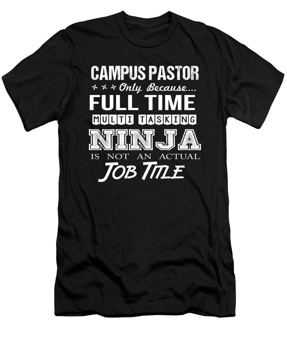 Campus Pastor Ninja Job Gift Item Shi Hu Kang T-Shirt