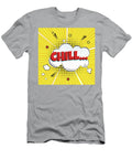 Chill Comic Speech Bubble Print on Demand T-Shirt