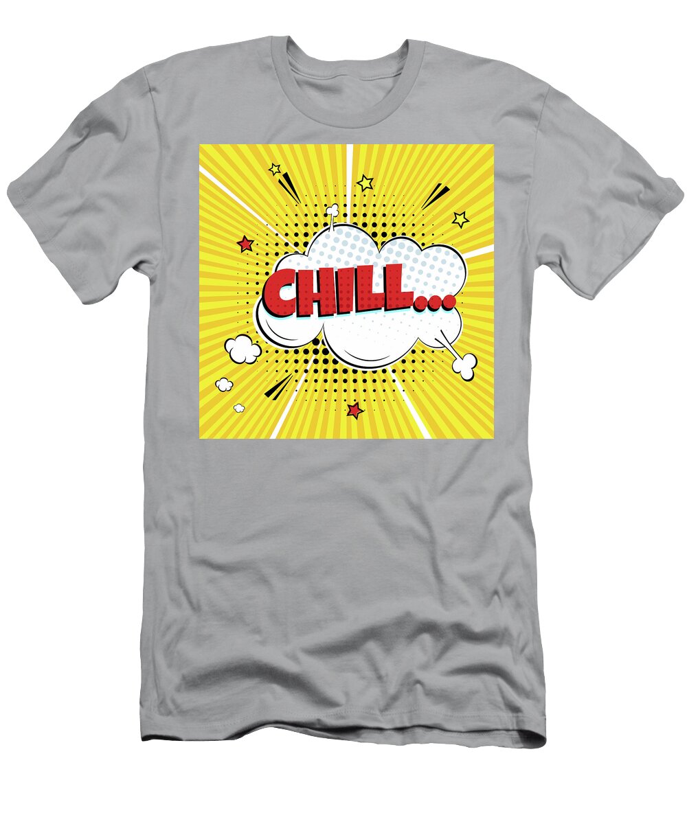 Chill Comic Speech Bubble Print on Demand T-Shirt
