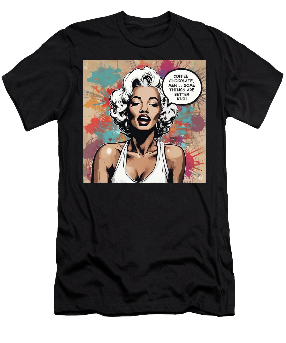 Coffee Chocolate Men Some Things Are Better Rich Grafpunk T-Shirt