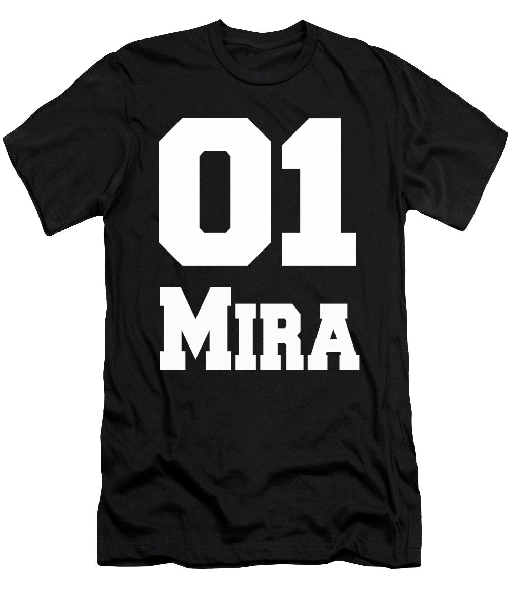 Cool Mira Name Birthday Benjamin Burkert T-Shirt