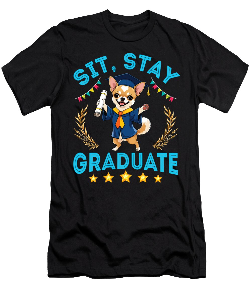 Cute Chihuahua Dog Senior Sit Stay Graduate Love Sophie Eleanor T-Shirt