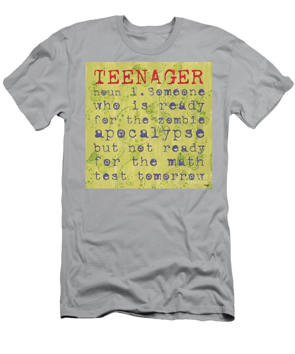 Definition of Teenagers Debbie Dewitt T-Shirt