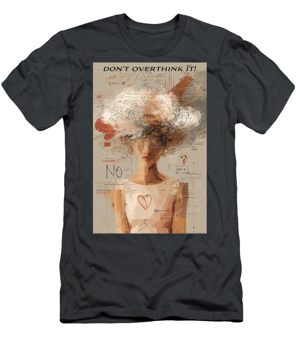 Dont Overthink It Kevin Walker and Pixel Reverie T-Shirt