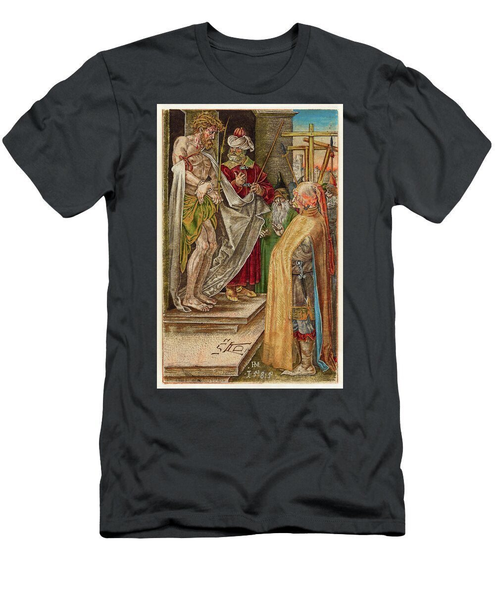 Ecce Homo Behold the Man Albrecht Durer and Hans Mack T-Shirt
